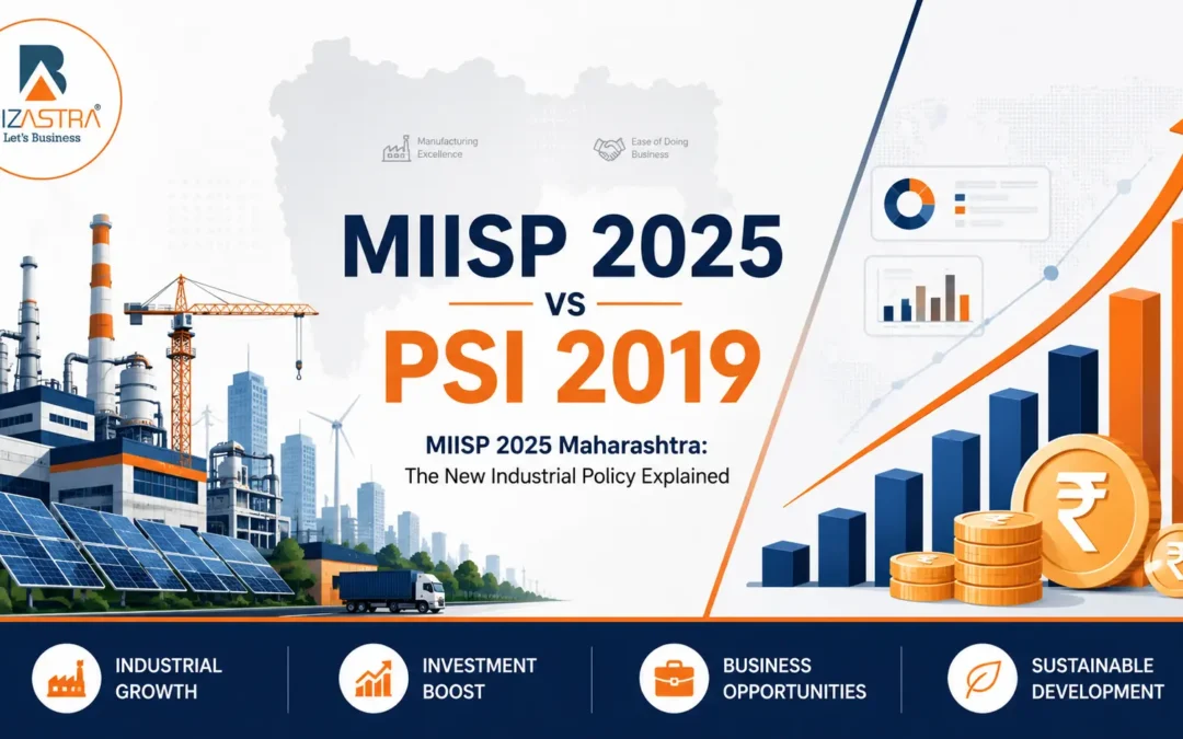 MIISP 2025 Maharashtra: The New Industrial Policy Explained (and How It Compares to PSI 2019)