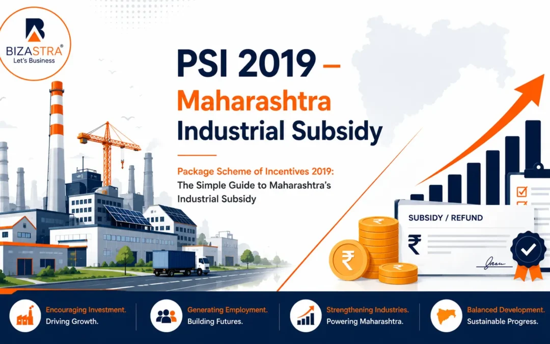 Package Scheme of Incentives 2019: Simple Guide to Maharashtra’s Industrial Subsidy